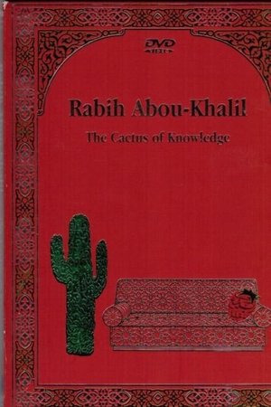 Poster of Rabih Abou-Khalil: The Cactus Of Knowledge