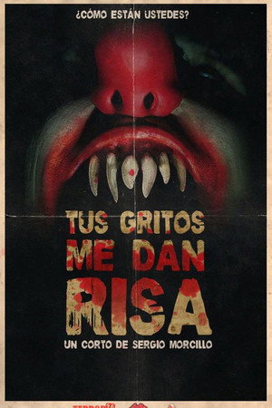 Tus gritos me dan risa poster