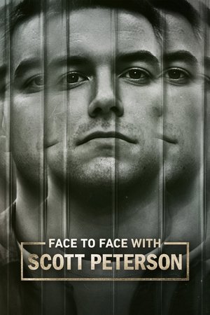 Face to Face with Scott Peterson Face to Face with Scott Peterson