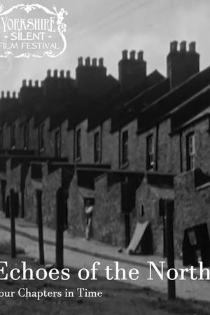 Echoes of the North: Four Chapters in Time