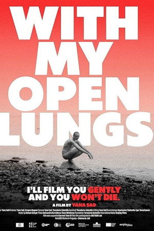 With My Open Lungs poster