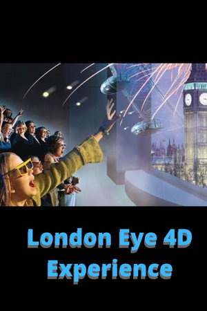 London Eye 4D Experience poster