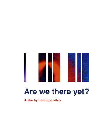Are we there yet? poster
