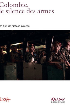 Colombie, le silence des armes poster