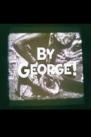 By George!