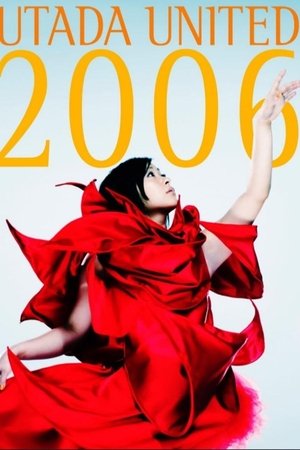 HIKARU UTADA LIVE CHRONICLES UTADA UNITED 2006