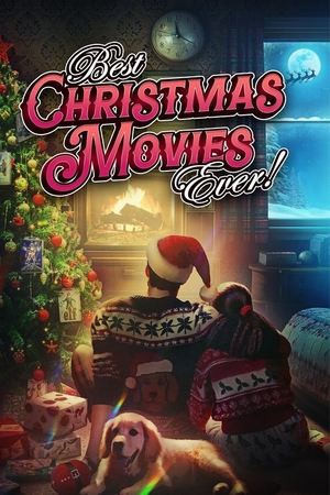 Best Christmas Movies Ever!