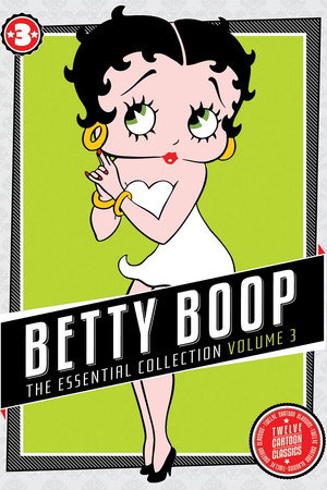 Betty Boop: The Essential Collection: Volume 3