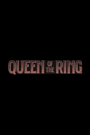 Queen of the Ring