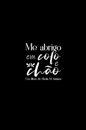 Me Abrigo em Colo e Chão Me Abrigo em Colo e Chão