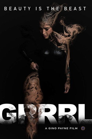 GRRRL: Beauty Is The Beast poster
