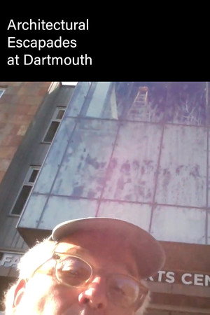 Architectural Escapades at Dartmouth poster