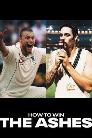 How to Win the Ashes How to Win the Ashes