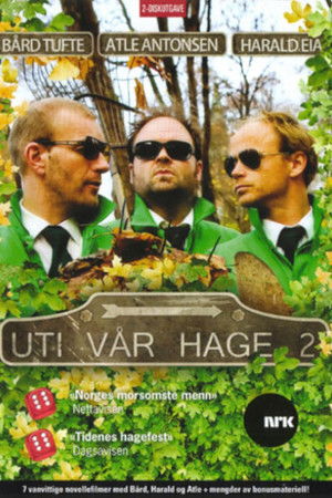 Uti vår hage 2 (2008)