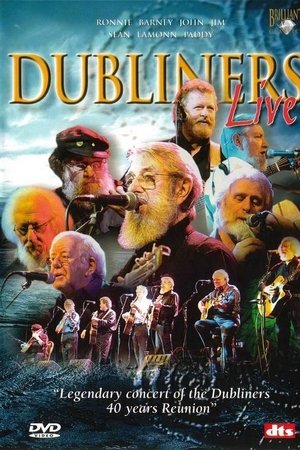 The Dubliners: Live - 40 Years Reunion Concert