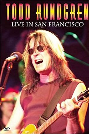 Todd Rundgren - Live in San Francisco