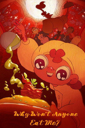 Why Won't Anyone Eat Me? poster