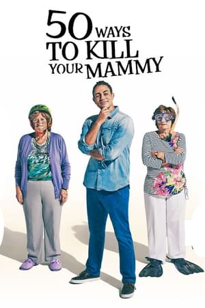 50 Ways To Kill Your Mammy