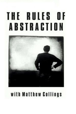 The Rules of Abstraction with Matthew Collings