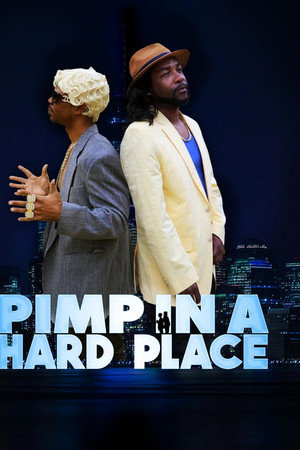 Pimp in A Hard Place poster