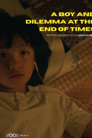 A Boy and Dilemma at The End of Times