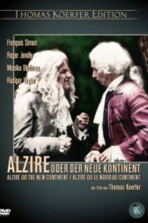Alzire oder der neue Kontinent