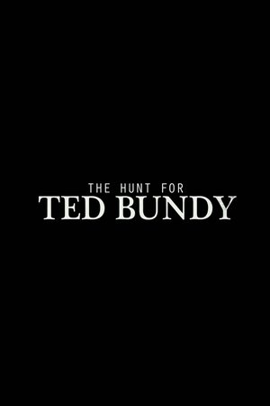 The Hunt for Ted Bundy