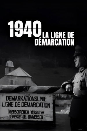 1940 : La ligne de démarcation poster