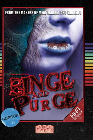 Binge And Purge poster