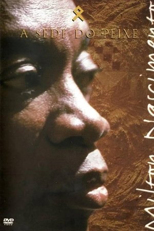 Milton Nascimento - A Sede do Peixe