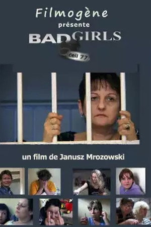 Bad Girls. Cela 77 poster