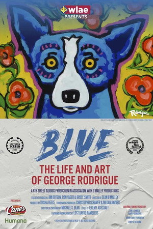 BLUE: The Life and Art of George Rodrigue poster