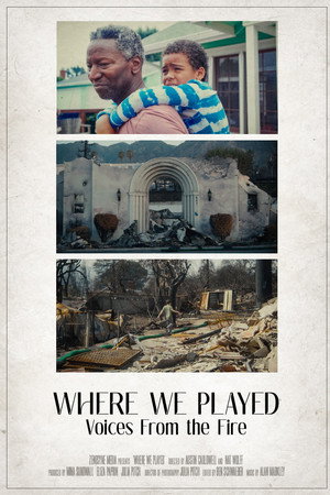 Where We Played: Voices From the Fire poster