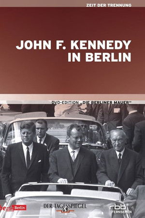 John F. Kennedy in Berlin