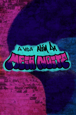 A Vida Além da Meia-Noite