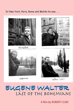 Eugene Walter: Last of the Bohemians poster