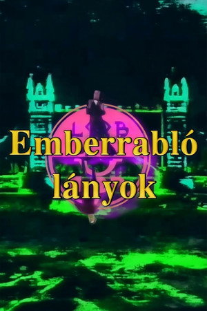 Emberrabló lányok