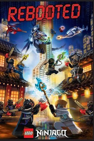 Ninjago: Masters of Spinjitzu - Rebooted