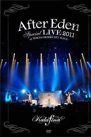 “After Eden” Special LIVE 2011 at TOKYO DOME CITY HALL