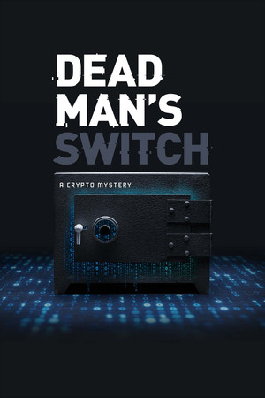 Dead Man's Switch: A Crypto Mystery poster