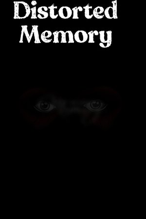 Distorted Memory