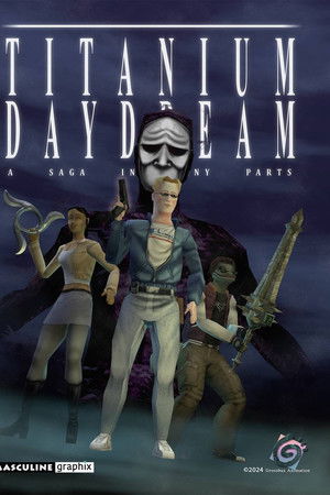 Titanium Daydream: The Movie