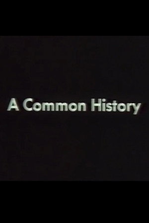 A Common History poster