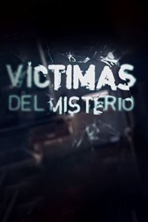 Víctimas del misterio