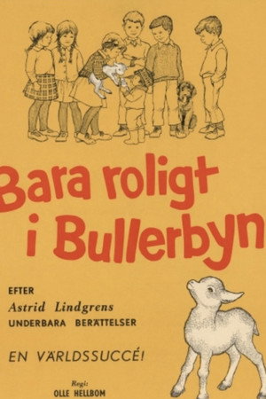 Bara roligt i Bullerbyn