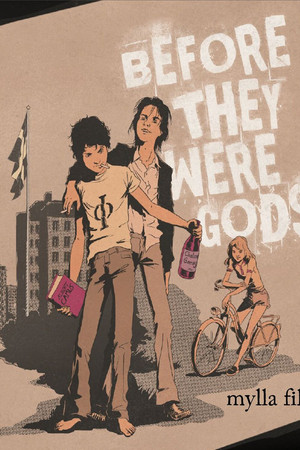 Before They Were Gods