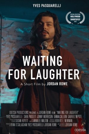 Waiting for Laughter