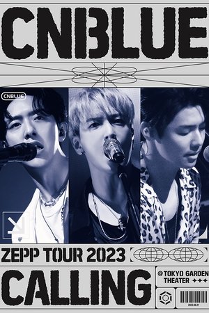 CNBLUE ZEPP TOUR 2023 ～CALLING～