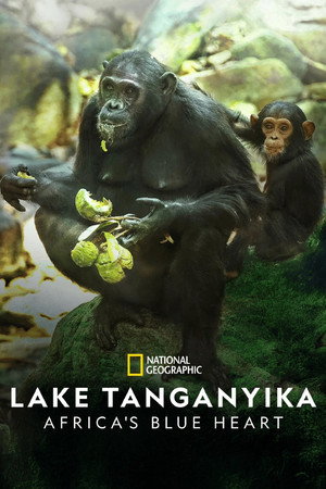 Lake Tanganyika: Africa's Blue Heart poster