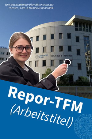 Repor-TFM (Arbeitstitel) Repor-TFM (Arbeitstitel)